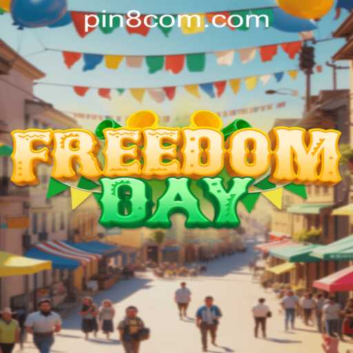 FreedomDay: Unlocking the Excitement of PIN8
