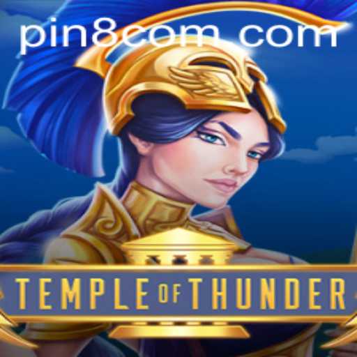TempleofThunder: An Electrifying Gaming Experience with PIN8